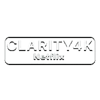 Clarity4K Netflix